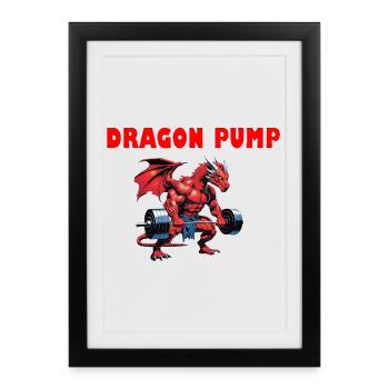 DRAGON PUMP - Framed poster (27 × 37 cm) - black - Front