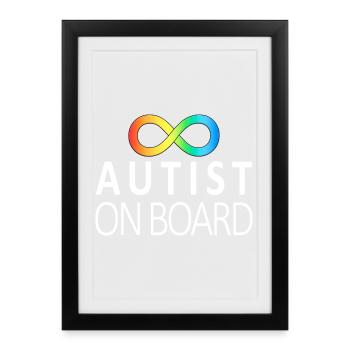 Autist on Board: Neurodiversity Stickers - Framed poster (27 × 37 cm) - black - Front