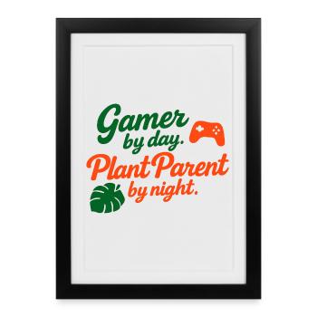 Gamer by Day Plant Parent by Night Shirt - Framed poster (27 × 37 cm) - black - Front
