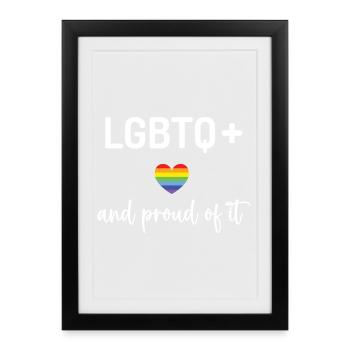Pride Month - LGBTQ+ And Proud of It - Framed poster (27 × 37 cm) - black - Front