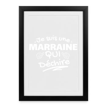 je suis une marraine qui déchire - Affiche encadrée (27 × 37 cm) - noir - Devant
