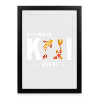 Mon humour préféré Koi with Me Fish Lover - Affiche encadrée (27 × 37 cm) - noir - Devant