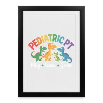 Pediatric PT Dino – Learning through play - Framed poster (27 × 37 cm) - black - Front