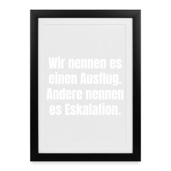 Outing or Escalation Typography - Framed poster (27 × 37 cm) - black - Front