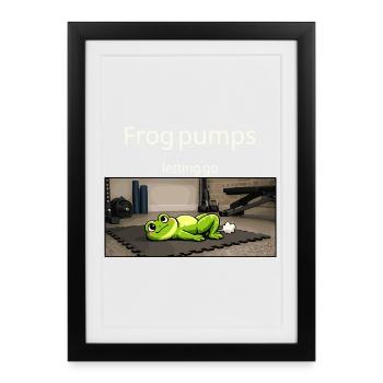 Frog Pumps Letting Go Frog Workout Saying - Framed poster (27 × 37 cm) - black - Front