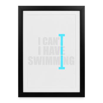 I Can't I Have Swimming Funny Swimmer Excuse - Framed poster (27 × 37 cm) - black - Front