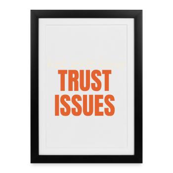 Hot Girls Have TRUST ISSUES funny saying trendy - Framed poster (27 × 37 cm) - black - Front