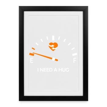 I NEED A HUG Embrassez le Confort et l'Expression - Affiche encadrée (27 × 37 cm) - noir - Devant