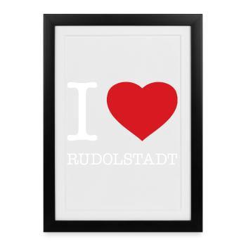 I LOVE RUDOLSTADT - Gerahmtes Poster (27 × 37 cm) - Schwarz - Vorne