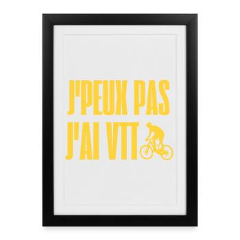 J'peux pas j ai VTT - Affiche encadrée (27 × 37 cm) - noir - Devant