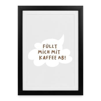 Nuage de café Bulle de dialogue Bureau Humour Dictons sympas - Affiche encadrée (27 × 37 cm) - noir - Devant
