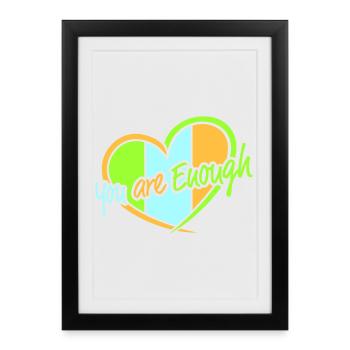 You Are Enough Self Love Motivational Quote - Framed poster (27 × 37 cm) - black - Front
