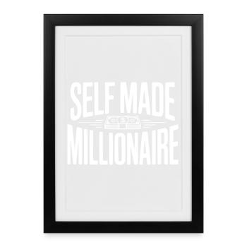 Self Made Millionaire - Framed poster (27 × 37 cm) - black - Front