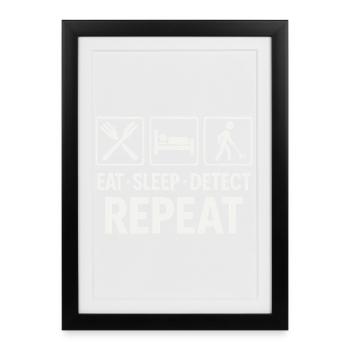 Manger Détecter le sommeil Répéter le détecteur de métaux Fun - Affiche encadrée (27 × 37 cm) - noir - Devant