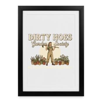 Dirty Hoes Garden Society – Vintage Gardener - Affiche encadrée (27 × 37 cm) - noir - Devant