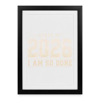 Promo 2026 I'm finally done | Humor School Diploma - Framed poster (27 × 37 cm) - black - Front