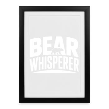 Bärenflüsterer - Gerahmtes Poster (27 × 37 cm) - Schwarz - Vorne