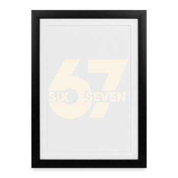 67 Six Seven – Urban Typography - Framed poster (27 × 37 cm) - black - Front
