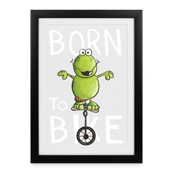 Born To Bike - Frosch - Einrad - Fahrrad - Comic - Gerahmtes Poster (27 × 37 cm) - Schwarz - Vorne