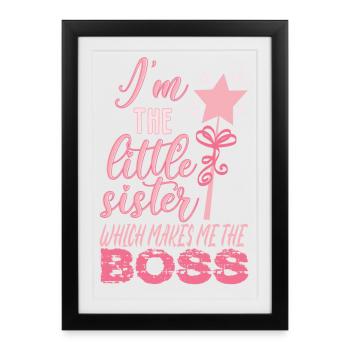 Je suis la petite sœur qui fait de moi le patron - Affiche encadrée (27 × 37 cm) - noir - Devant