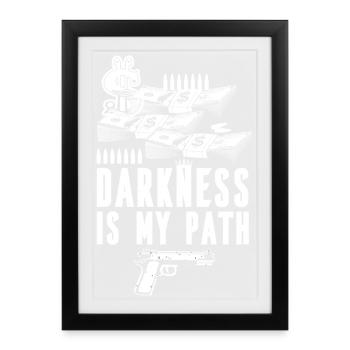 Gangster The darkness is my way - Framed poster (27 × 37 cm) - black - Front