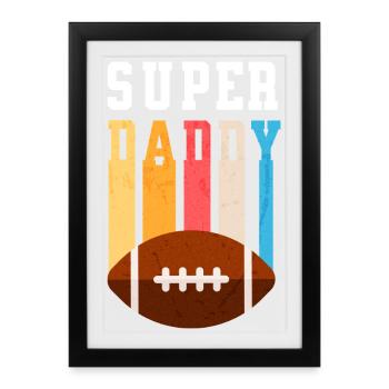 Papa Super Daddy Football Meilleur Papa - Affiche encadrée (27 × 37 cm) - noir - Devant