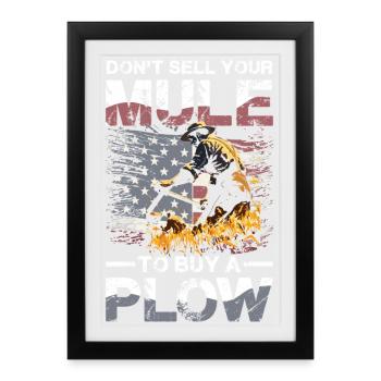 Ne vendez pas votre mulet pour une charrue - Affiche encadrée (27 × 37 cm) - noir - Devant