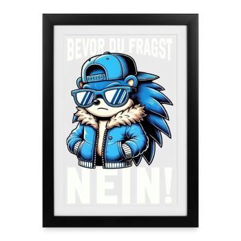 Before you ask No Hedgehog Bad mood - Framed poster (27 × 37 cm) - black - Front
