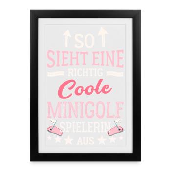 So sieht eine richtig coole Minigolfspielerin aus - Affiche encadrée (27 × 37 cm) - noir - Devant