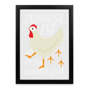 La maison, c’est là où sont mes poules - Affiche encadrée (27 × 37 cm) - noir - Devant