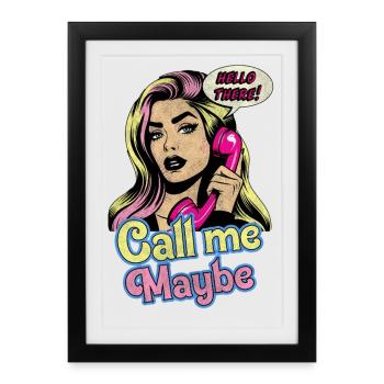 Call Me Maybe - Framed poster (27 × 37 cm) - black - Front