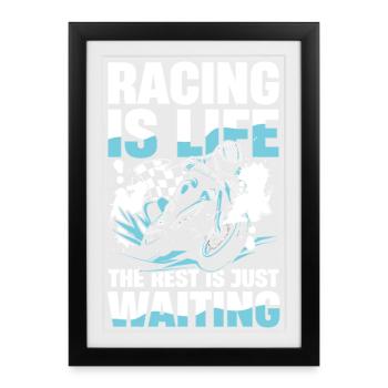 La course, c’est la vie, passion moto Sport automobile - Affiche encadrée (27 × 37 cm) - noir - Devant