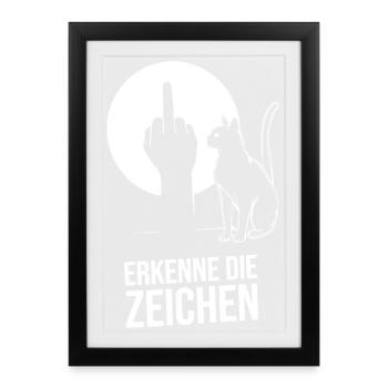 Erkenne Die Zeichen Mittelfinger Schatten Mieze - Gerahmtes Poster (27 × 37 cm) - Schwarz - Vorne