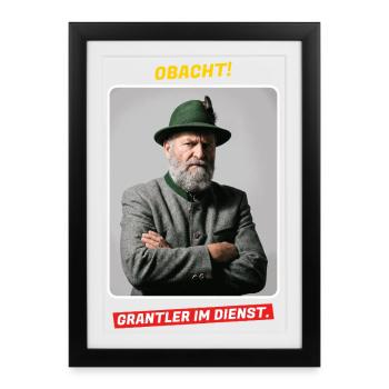 Obacht! Grantler im Dienst - Bayern Spruch - Gerahmtes Poster (27 × 37 cm) - Schwarz - Vorne