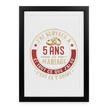 Humour Anniversaire : J'ai Survécu à 5 Ans - Affiche encadrée (27 × 37 cm) - noir - Devant