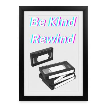 Be_Kind_Rewind - Framed poster (27 × 37 cm) - black - Front