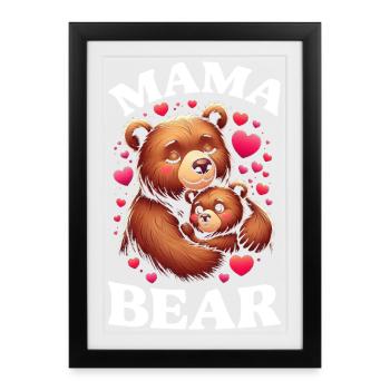 Mama Bär Muttertag Mutter Elternteil Mama Bear - Gerahmtes Poster (27 × 37 cm) - Schwarz - Vorne