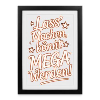 Let it do you can become mega optimistic saying - Framed poster (27 × 37 cm) - black - Front