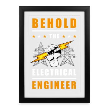 Behold the Electrician – Power of Energy - Framed poster (27 × 37 cm) - black - Front