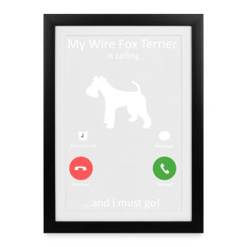 Wire Fox Terrier appelle le design du propriétaire de chien - Affiche encadrée (27 × 37 cm) - noir - Devant