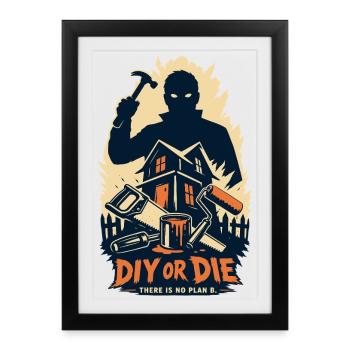 Design d’horreur DIY Or Die - Affiche encadrée (27 × 37 cm) - noir - Devant