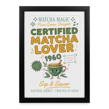 Thé magique Matcha Certifié Matcha Lover 1960 - Affiche encadrée (27 × 37 cm) - noir - Devant