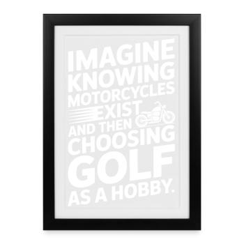 Motorcycles Exist Chopper Motorcycle Rider Biker - Framed poster (27 × 37 cm) - black - Front