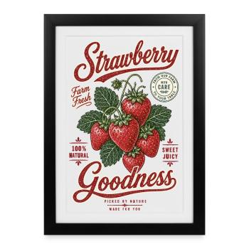 Erdbeeren Strawberry Goodness Shirt - Gerahmtes Poster (27 × 37 cm) - Schwarz - Vorne
