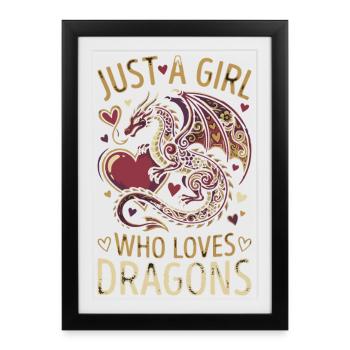 Juste une fille qui aime les dragons - Affiche encadrée (27 × 37 cm) - noir - Devant