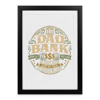 Dad Bank Retro Humor | Father's Day Gift - Framed poster (27 × 37 cm) - black - Front