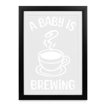 Drôles de dictons Déclaration de mère Bébé enceinte - Affiche encadrée (27 × 37 cm) - noir - Devant