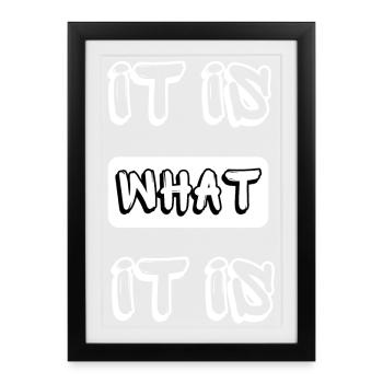c’est ce que c’est - Affiche encadrée (27 × 37 cm) - noir - Devant
