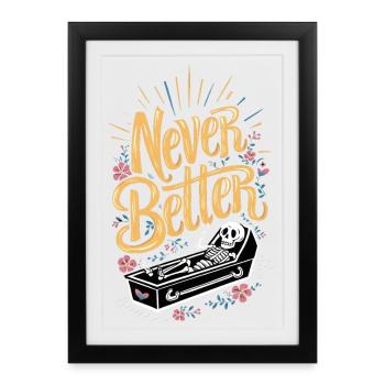 Vous vous sentez mort à l’intérieur ? Jamais mieux Humour squelettique - Affiche encadrée (27 × 37 cm) - noir - Devant
