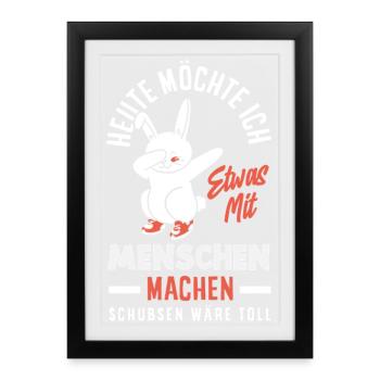 Aujourd’hui, je veux pousser les gens - Affiche encadrée (27 × 37 cm) - noir - Devant